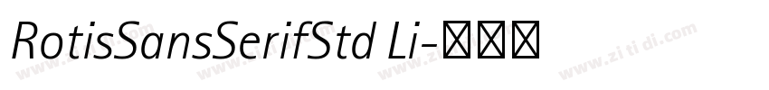 RotisSansSerifStd Li字体转换